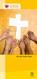 Gebetsheft "Mit den Kindern beten" des Familienbundes Paderborn